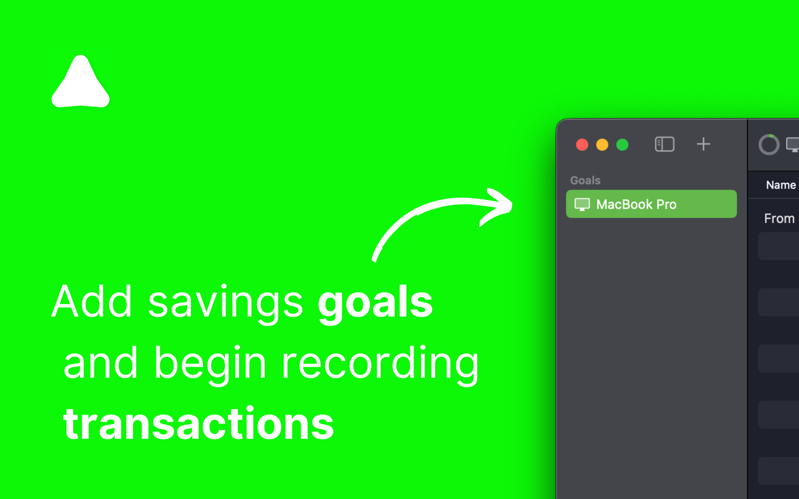 Add savings goals and begin recording transactions